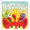 Babblarna Babbiboo Babblarna, Kartonbog  - 1 stk