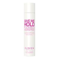 Eleven Australia Give Me Hold Flexible Hairspray - 300 ml.