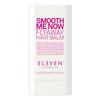 Eleven Australia Smooth Me Now Flyaway Hair Balm - 30 g.